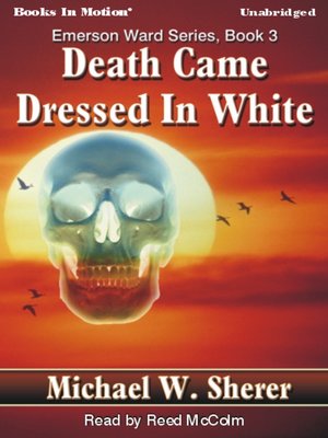 cover image of Death Came Dressed in White